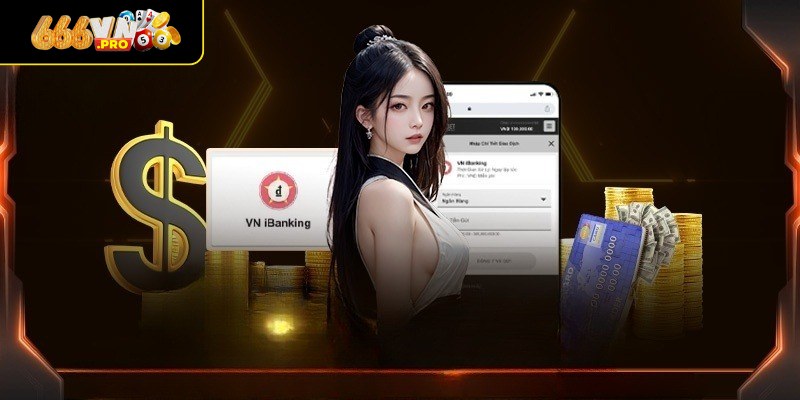 Những loại hình nạp tiền đang áp dụng