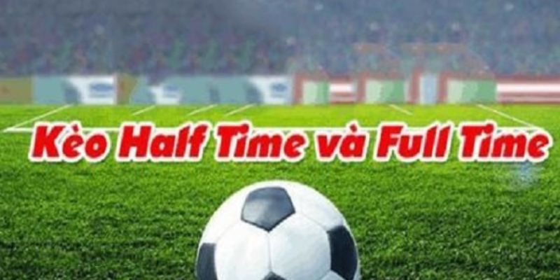 Hướng dẫn giúp bạn đọc kèo cả trận